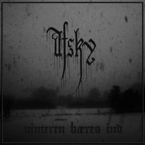 Afsky : Vinteren Bæres Ind